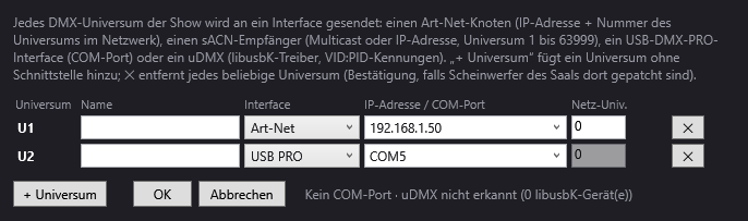 Das Fenster DMX-Verbindungen: ein Universum per Art-Net, ein anderes an einem USB-PRO-Interface