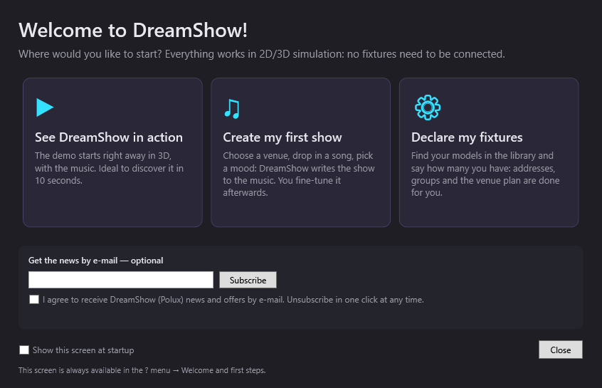 The Welcome to DreamShow screen and its three choices: watch the demonstration, create a first show, declare your fixtures