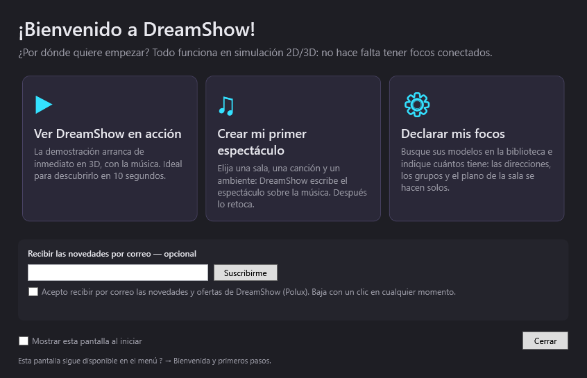 La pantalla Bienvenido a DreamShow y sus tres opciones: ver la demostración, crear un primer espectáculo, declarar sus focos