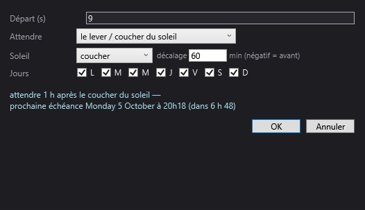 La fenêtre d'attente réglée sur le coucher du soleil, avec les jours de la semaine et l'aperçu de la prochaine échéance
