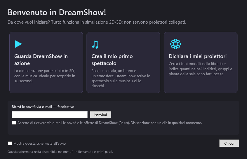 La schermata Benvenuto in DreamShow e le sue tre scelte: vedere la dimostrazione, creare un primo show, dichiarare i propri proiettori